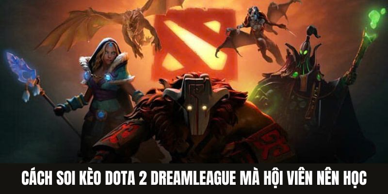 Cá Cược Dota 2 Dreamleague Hé Lộ Cách Thắng Lớn Tại Jun88 3 Trang Chủ Jun88.com #1 Việt Nam Cách soi kèo Dota 2 DreamLeague mà hội viên nên học